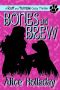 [Ruff and Tumble 02] • Bones and Brew